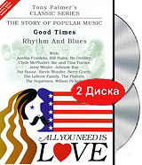 Tony Palmer: All You Need Is Love Vol 9: Good Times - Rhythm And Blues (2 DVD) Сериал: Tony Palmer's Classic Series инфо 572k.