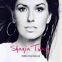 Shania Twain When You Kiss Me Формат: CD-Single (Maxi Single) Дистрибьютор: Mercury Nashville Records Лицензионные товары Характеристики аудионосителей 2006 г : Импортное издание инфо 3754b.