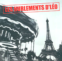 Les Hurlements D'Leo Шансон французских улиц Формат: Audio CD (Jewel Case) Дистрибьютор: Союз Лицензионные товары Характеристики аудионосителей 2003 г Альбом инфо 1444l.
