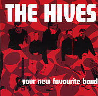 The Hives Your New Favorite Band Формат: Audio CD (Jewel Case) Дистрибьютор: Концерн "Группа Союз" Лицензионные товары Характеристики аудионосителей 2002 г Альбом: Российское издание инфо 4421l.